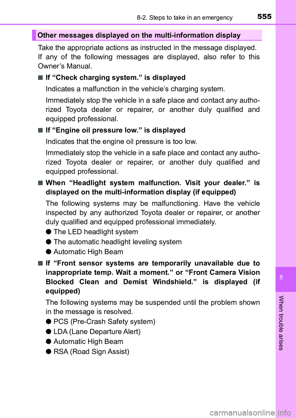 TOYOTA AURIS 2017 Owners Manual (in English) 5558-2. Steps to take in an emergency
UK AURIS_HB_EE (OM12K97E)
8
When trouble arises
Take the appropriate actions as instructed in the message displayed.
If any of the following messages are displa TOYOTA AURIS 2017 Owners Manual (in English) 5558-2. Steps to take in an emergency
UK AURIS_HB_EE (OM12K97E)
8
When trouble arises
Take the appropriate actions as instructed in the message displayed.
If any of the following messages are displa