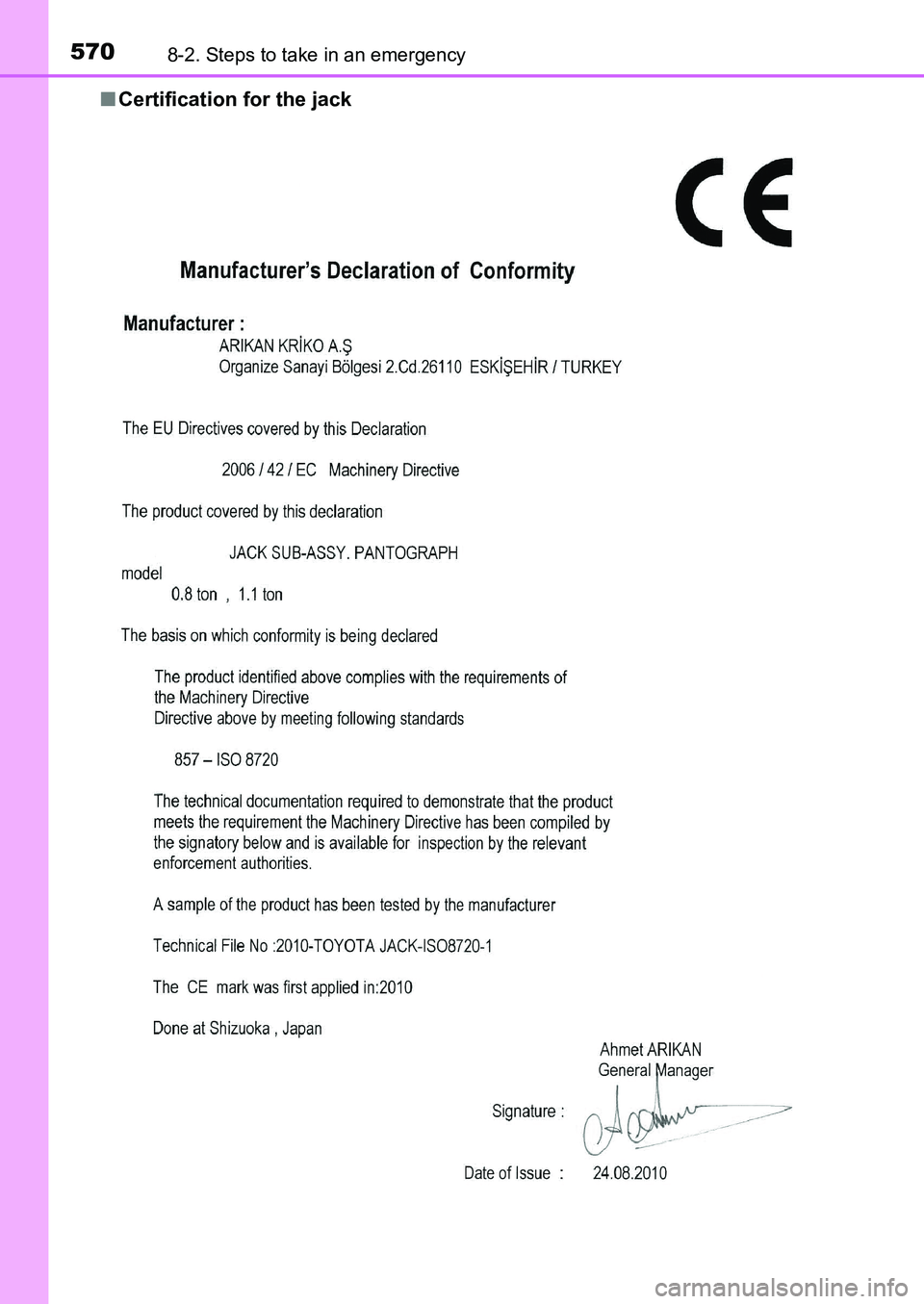 TOYOTA AURIS 2017 Owners Manual (in English) 5708-2. Steps to take in an emergency
UK AURIS_HB_EE (OM12K97E)■Certification for the jack
UK AURIS_HB_OM_Europe_OM12K97E.book 570 ページ 2016年6月27日 月曜日 午後5 TOYOTA AURIS 2017 Owners Manual (in English) 5708-2. Steps to take in an emergency
UK AURIS_HB_EE (OM12K97E)■Certification for the jack
UK AURIS_HB_OM_Europe_OM12K97E.book 570 ページ 2016年6月27日 月曜日 午後5