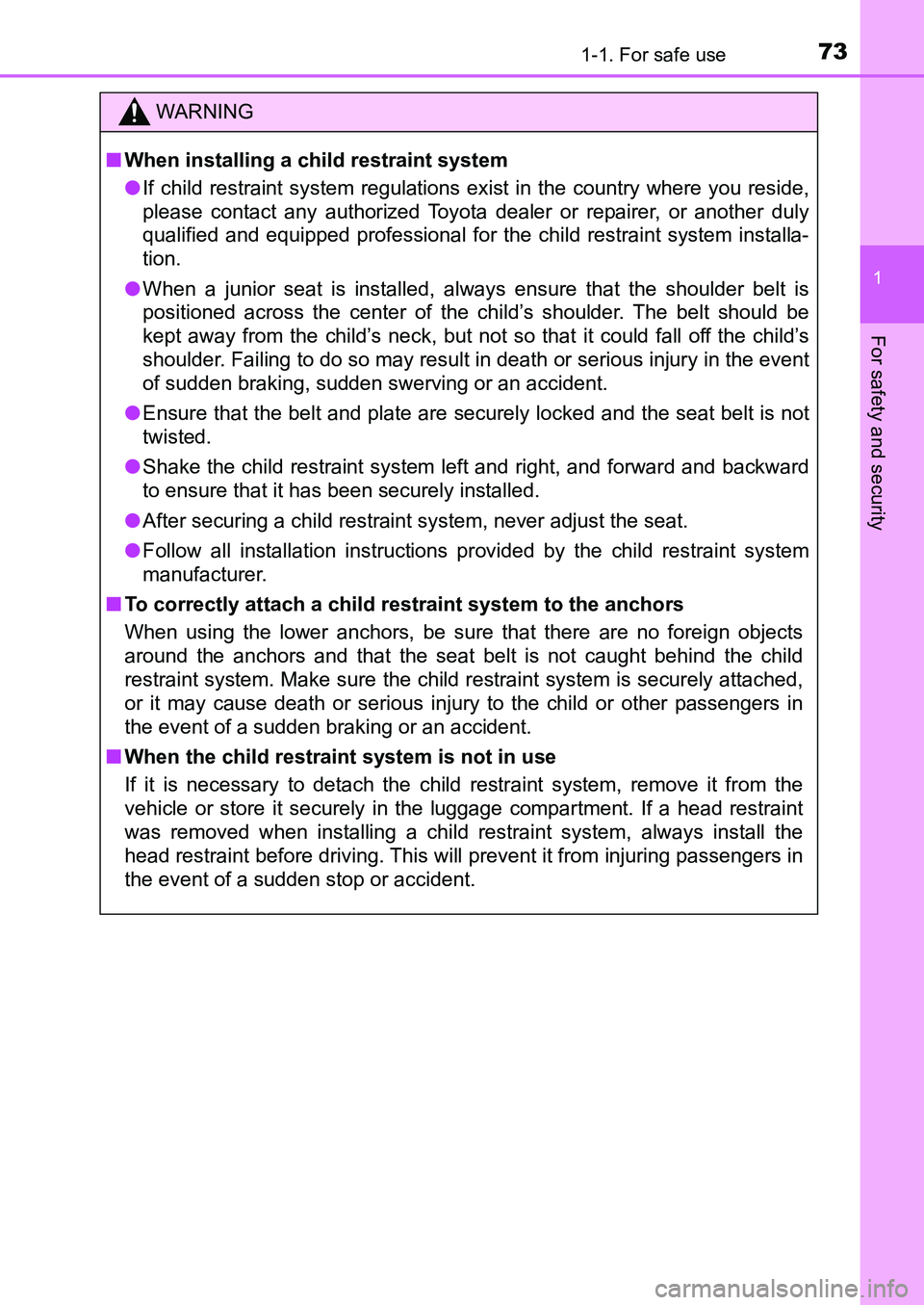 TOYOTA AURIS 2017 (in English) Manual PDF 731-1. For safe use
1
For safety and security
UK AURIS_HB_EE (OM12K97E)
WARNING
■When installing a child restraint system
●If child restraint system regulations exist in the country where you res TOYOTA AURIS 2017 (in English) Manual PDF 731-1. For safe use
1
For safety and security
UK AURIS_HB_EE (OM12K97E)
WARNING
■When installing a child restraint system
●If child restraint system regulations exist in the country where you res