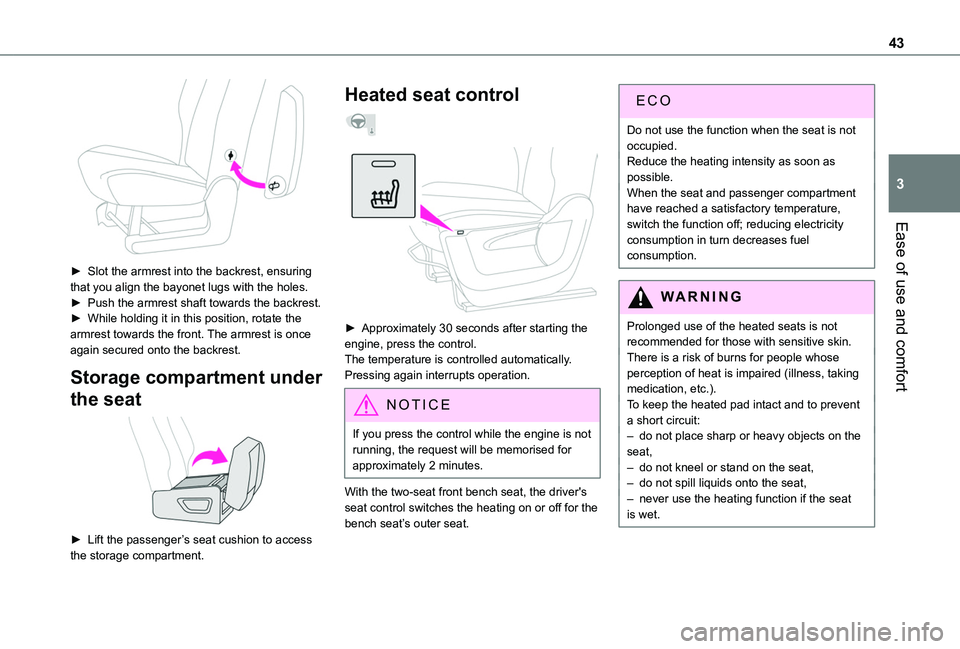 TOYOTA PROACE CITY 2020 Service Manual 43
Ease of use and comfort
3
► Slot the armrest into the backrest, ensuring that you align the bayonet lugs with the holes.► Push the armrest shaft towards the backrest.► While holding it in t TOYOTA PROACE CITY 2020 Service Manual 43
Ease of use and comfort
3
► Slot the armrest into the backrest, ensuring that you align the bayonet lugs with the holes.► Push the armrest shaft towards the backrest.► While holding it in t
