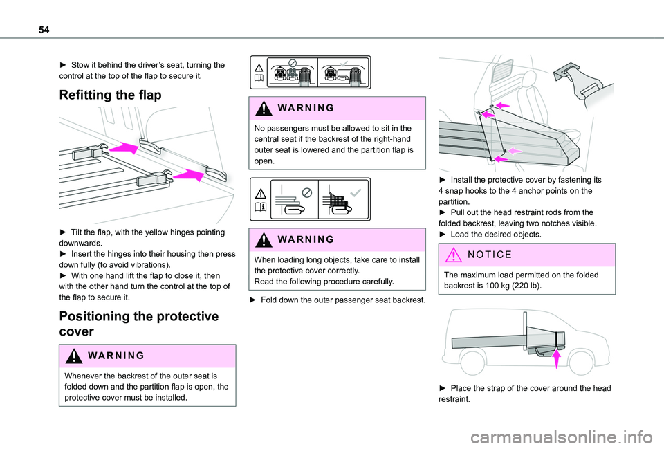 TOYOTA PROACE CITY 2020 Workshop Manual 54
► Stow it behind the driver’s seat, turning the control at the top of the flap to secure it.
Refitting the flap
► Tilt the flap, with the yellow hinges pointing downwards.► Insert the h TOYOTA PROACE CITY 2020 Workshop Manual 54
► Stow it behind the driver’s seat, turning the control at the top of the flap to secure it.
Refitting the flap
► Tilt the flap, with the yellow hinges pointing downwards.► Insert the h