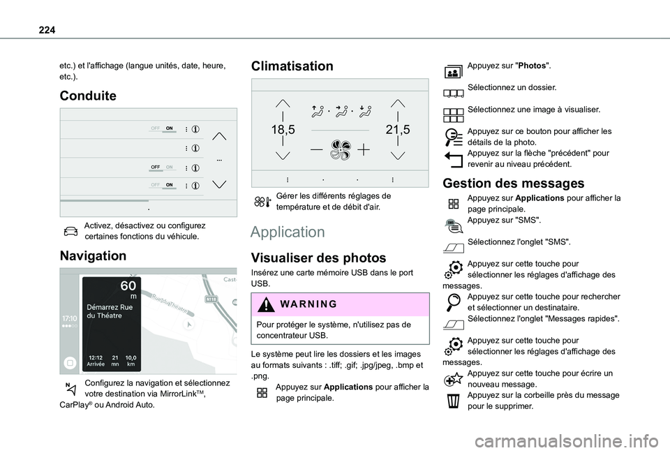 TOYOTA PROACE CITY 2020 Notices Demploi (in French) 224
etc.) et l'affichage (langue unités, date, heure, etc.).
Conduite
Activez, désactivez ou configurez certaines fonctions du véhicule.
Navigation
Configurez la navigation et sélectionn TOYOTA PROACE CITY 2020 Notices Demploi (in French) 224
etc.) et l'affichage (langue unités, date, heure, etc.).
Conduite
Activez, désactivez ou configurez certaines fonctions du véhicule.
Navigation
Configurez la navigation et sélectionn