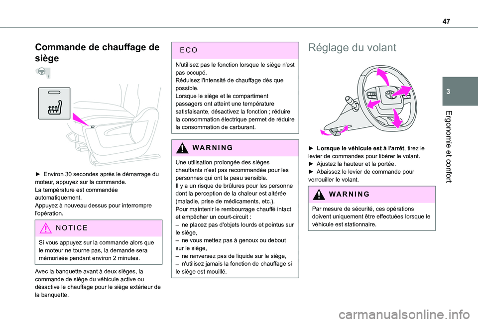 TOYOTA PROACE CITY 2020 Notices Demploi (in French) 47
Ergonomie et confort
3
Commande de chauffage de
siège
► Environ 30 secondes après le démarrage du moteur, appuyez sur la commande.La température est commandée automatiquement.Appuyez TOYOTA PROACE CITY 2020 Notices Demploi (in French) 47
Ergonomie et confort
3
Commande de chauffage de
siège
► Environ 30 secondes après le démarrage du moteur, appuyez sur la commande.La température est commandée automatiquement.Appuyez