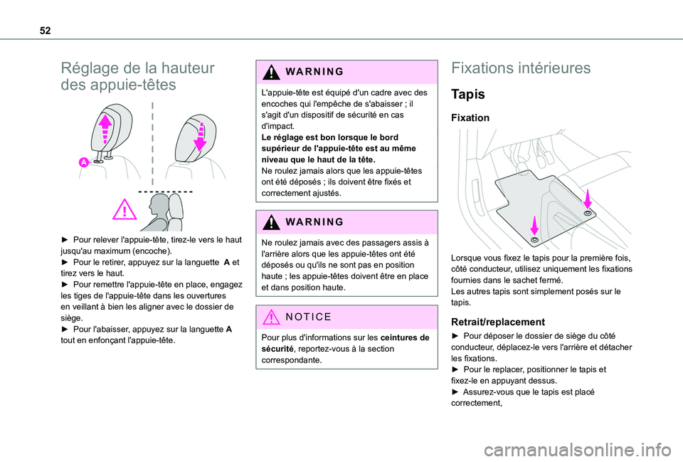 TOYOTA PROACE CITY 2020 Notices Demploi (in French) 52
Réglage de la hauteur
des appuie-têtes
► Pour relever l'appuie-tête, tirez-le vers le haut jusqu'au maximum (encoche).► Pour le retirer, appuyez sur la languette A et tirez vers TOYOTA PROACE CITY 2020 Notices Demploi (in French) 52
Réglage de la hauteur
des appuie-têtes
► Pour relever l'appuie-tête, tirez-le vers le haut jusqu'au maximum (encoche).► Pour le retirer, appuyez sur la languette A et tirez vers