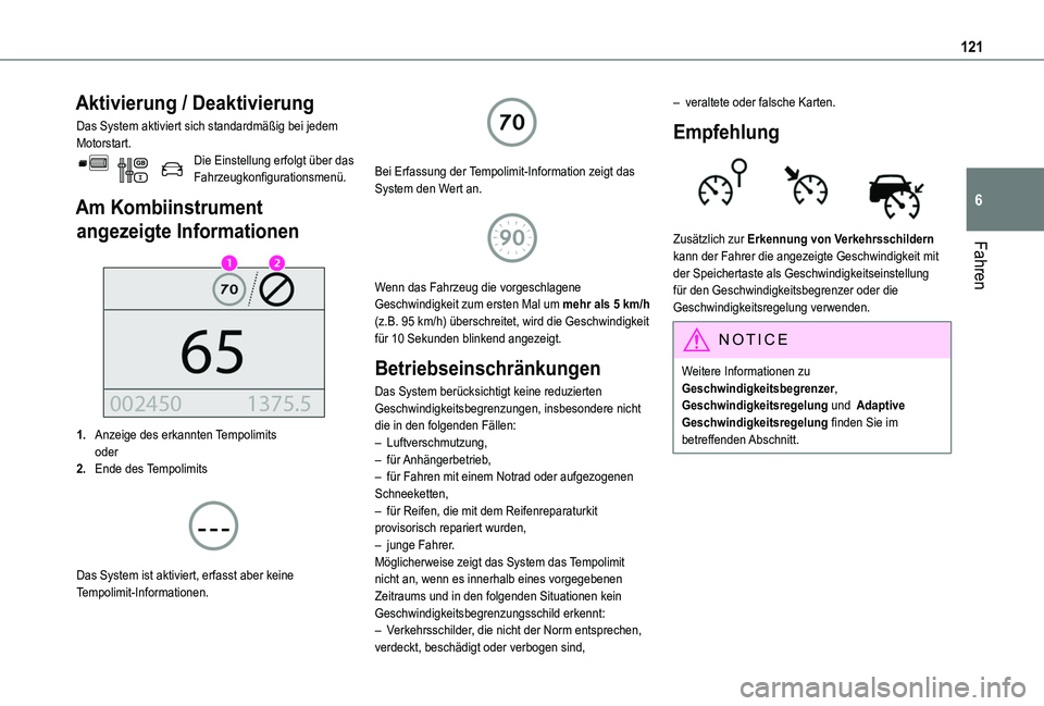 TOYOTA PROACE CITY 2020 Betriebsanleitungen (in German) 121
Fahren
6
Aktivierung / Deaktivierung
Das System aktiviert sich standardmäßig bei jedem Motorstart.Die Einstellung erfolgt über das Fahrzeugkonfigurationsmenü.
Am Kombiinstrument
angezeigte In TOYOTA PROACE CITY 2020 Betriebsanleitungen (in German) 121
Fahren
6
Aktivierung / Deaktivierung
Das System aktiviert sich standardmäßig bei jedem Motorstart.Die Einstellung erfolgt über das Fahrzeugkonfigurationsmenü.
Am Kombiinstrument
angezeigte In
