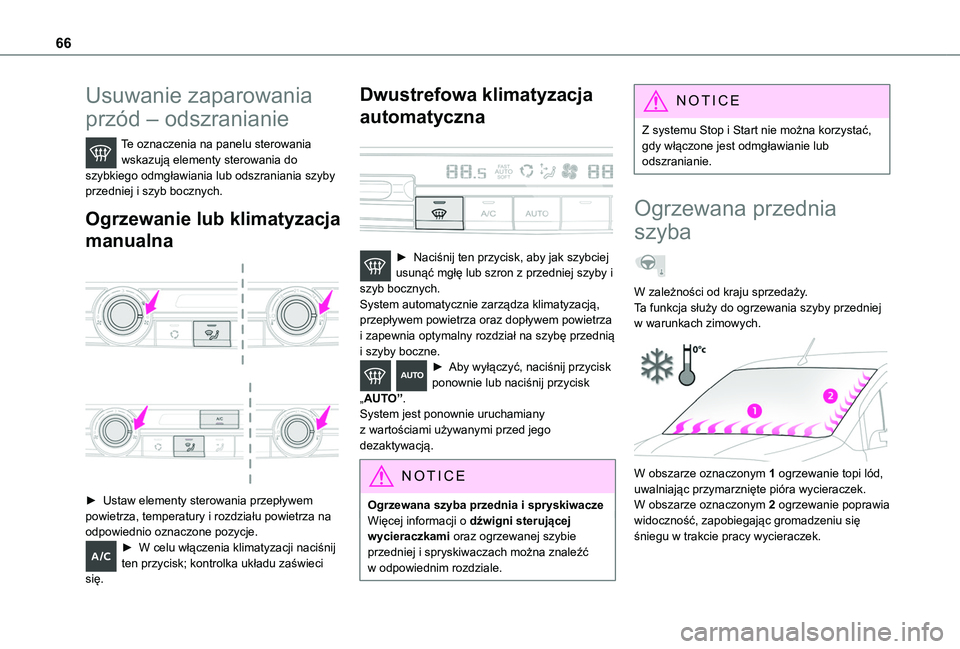 TOYOTA PROACE CITY 2020 Instrukcja obsługi (in Polish) 66
Usuwanie zaparowania
przód – odszranianie
Te oznaczenia na panelu sterowania wskazują elementy sterowania do szybkiego odmgławiania lub odszraniania szyby przedniej i szyb bocznych.
Ogrzewani TOYOTA PROACE CITY 2020 Instrukcja obsługi (in Polish) 66
Usuwanie zaparowania
przód – odszranianie
Te oznaczenia na panelu sterowania wskazują elementy sterowania do szybkiego odmgławiania lub odszraniania szyby przedniej i szyb bocznych.
Ogrzewani