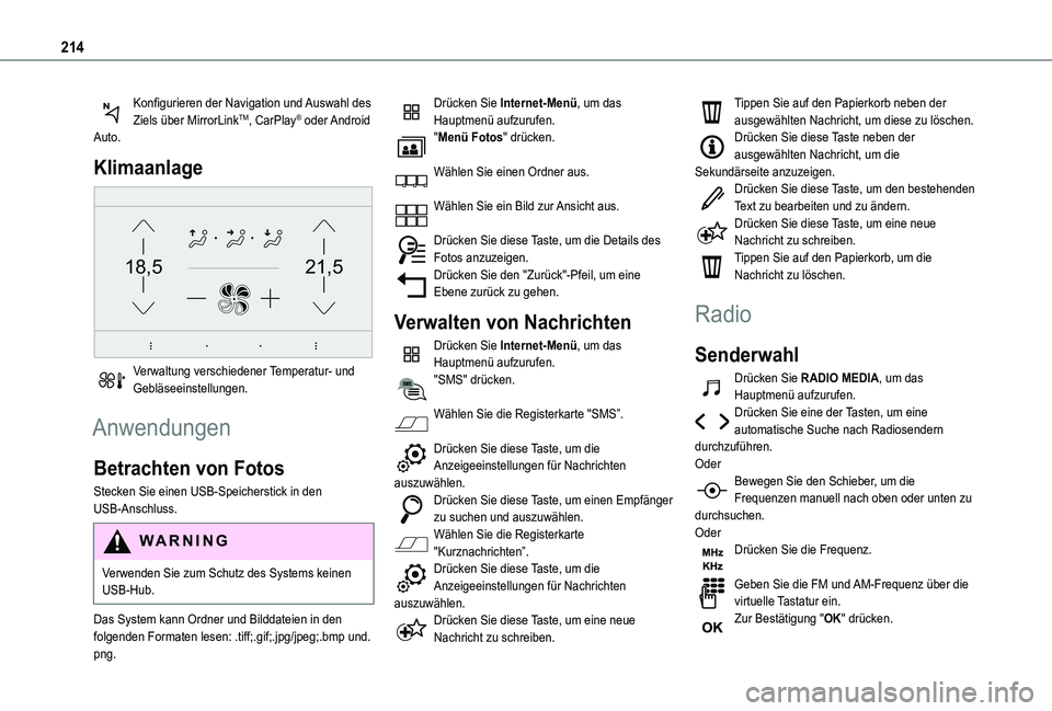 TOYOTA PROACE CITY 2021  Betriebsanleitungen (in German) 214
Konfigurieren der Navigation und Auswahl des Ziels über MirrorLinkTM, CarPlay®  oder Android Auto.
Klimaanlage 
21,518,5
 
Verwaltung verschiedener Temperatur- und Gebläseeinstellungen.
Anwendu