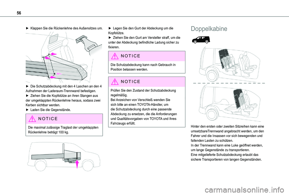 TOYOTA PROACE CITY 2021 Betriebsanleitungen (in German) 56
► Klappen Sie die Rückenlehne des Außensitzes um.
► Die Schutzabdeckung mit den 4 Laschen an den 4 Aufnahmen der Laderaum-Trennwand befestigen.► Ziehen Sie die Kopfstütze an ihren Stang TOYOTA PROACE CITY 2021 Betriebsanleitungen (in German) 56
► Klappen Sie die Rückenlehne des Außensitzes um.
► Die Schutzabdeckung mit den 4 Laschen an den 4 Aufnahmen der Laderaum-Trennwand befestigen.► Ziehen Sie die Kopfstütze an ihren Stang