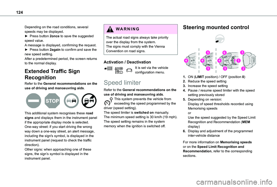 TOYOTA PROACE CITY 2021 Owners Manual 124
Depending on the road conditions, several speeds may be displayed.► Press button 2once to save the suggested speed value.A message is displayed, confirming the request.► Press button 2again to TOYOTA PROACE CITY 2021 Owners Manual 124
Depending on the road conditions, several speeds may be displayed.► Press button 2once to save the suggested speed value.A message is displayed, confirming the request.► Press button 2again to