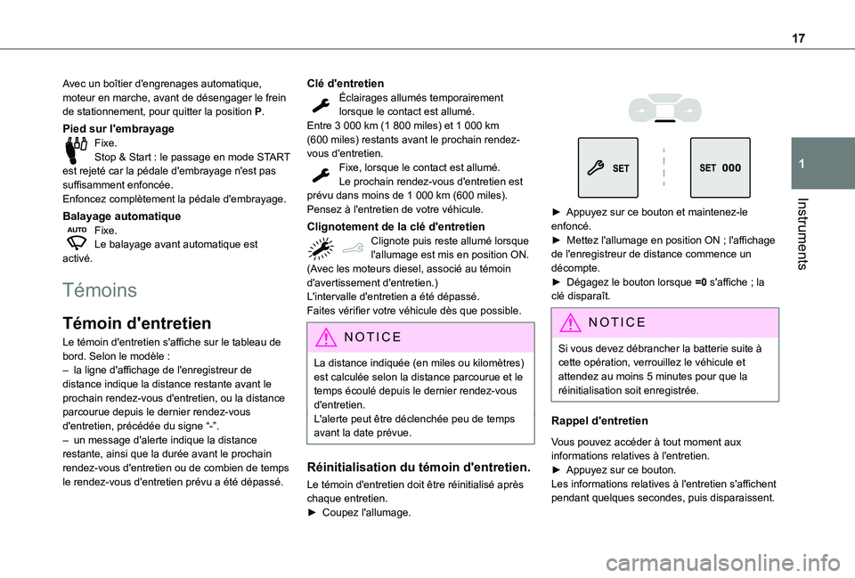 TOYOTA PROACE CITY 2021 Notices Demploi (in French) 17
Instruments
1
Avec un boîtier d'engrenages automatique, moteur en marche, avant de désengager le frein de stationnement, pour quitter la position P.
Pied sur l'embrayageFixe.Stop & Start TOYOTA PROACE CITY 2021 Notices Demploi (in French) 17
Instruments
1
Avec un boîtier d'engrenages automatique, moteur en marche, avant de désengager le frein de stationnement, pour quitter la position P.
Pied sur l'embrayageFixe.Stop & Start