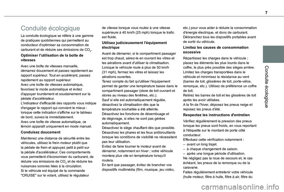 TOYOTA PROACE CITY 2021  Notices Demploi (in French) 7
Conduite écologique
Conduite écologique
La conduite écologique se réfère à une gamme de pratiques quotidiennes qui permettent au conducteur d'optimiser sa consommation de carburant et de r