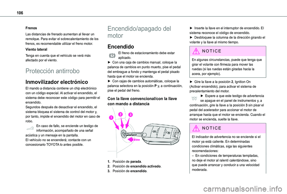 TOYOTA PROACE CITY 2021 Manuale de Empleo (in Spanish) 106
Frenos
Las distancias de frenado aumentan al llevar un remolque. Para evitar el sobrecalentamiento de los frenos, es recomendable utilizar el freno motor.
Viento lateral
Tenga en cuenta que el veh TOYOTA PROACE CITY 2021 Manuale de Empleo (in Spanish) 106
Frenos
Las distancias de frenado aumentan al llevar un remolque. Para evitar el sobrecalentamiento de los frenos, es recomendable utilizar el freno motor.
Viento lateral
Tenga en cuenta que el veh