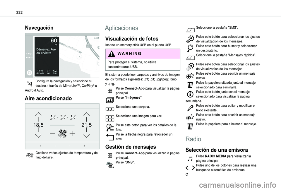 TOYOTA PROACE CITY 2021 Manuale de Empleo (in Spanish) 222
Navegación
Configure la navegación y seleccione su destino a través de MirrorLinkTM, CarPlay® o Android Auto.
Aire acondicionado
21,518,5
Gestione varios ajustes de temperatura y de fluj TOYOTA PROACE CITY 2021 Manuale de Empleo (in Spanish) 222
Navegación
Configure la navegación y seleccione su destino a través de MirrorLinkTM, CarPlay® o Android Auto.
Aire acondicionado
21,518,5
Gestione varios ajustes de temperatura y de fluj