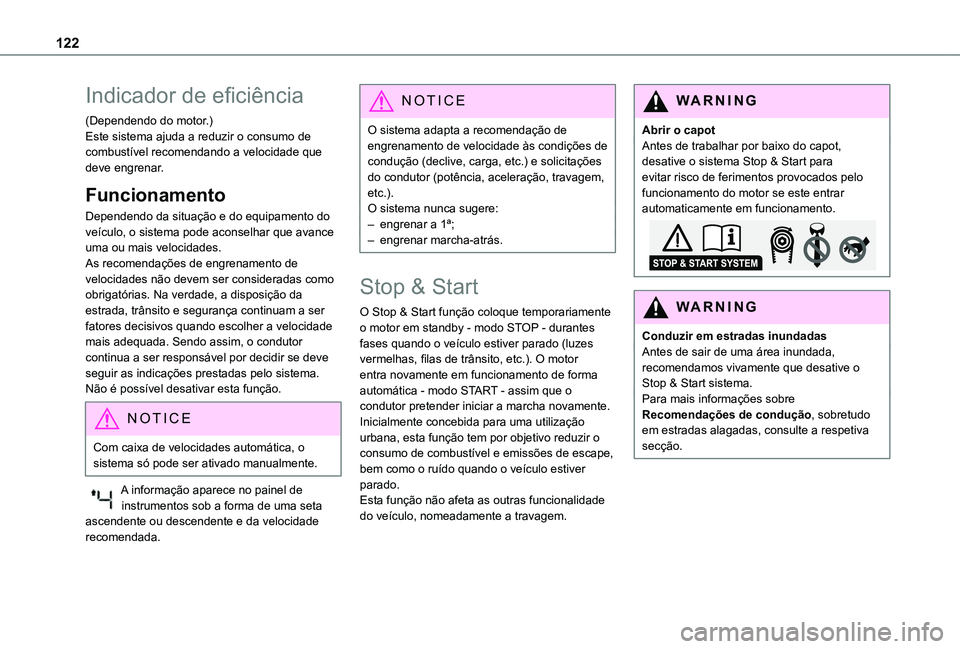 TOYOTA PROACE CITY 2021 Manual de utilização (in Portuguese) 122
Indicador de eficiência
(Dependendo do motor.)Este sistema ajuda a reduzir o consumo de combustível recomendando a velocidade que deve engrenar.
Funcionamento
Dependendo da situação e do equip TOYOTA PROACE CITY 2021 Manual de utilização (in Portuguese) 122
Indicador de eficiência
(Dependendo do motor.)Este sistema ajuda a reduzir o consumo de combustível recomendando a velocidade que deve engrenar.
Funcionamento
Dependendo da situação e do equip