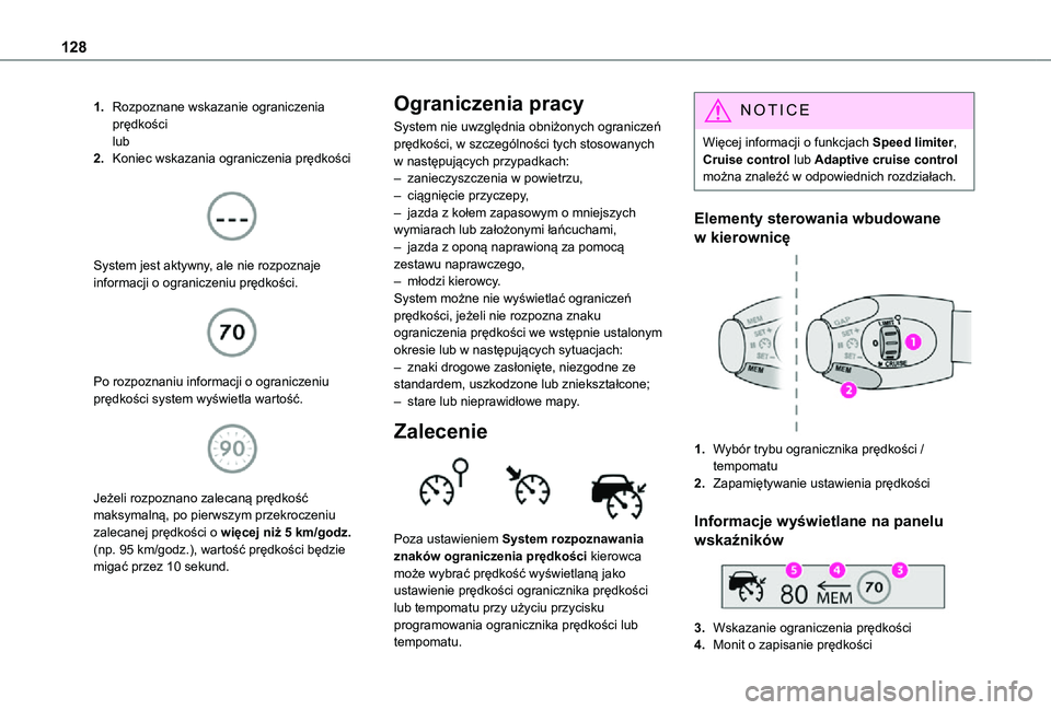 TOYOTA PROACE CITY 2021 Instrukcja obsługi (in Polish) 128
1.Rozpoznane wskazanie ograniczenia prędkościlub
2.Koniec wskazania ograniczenia prędkości
System jest aktywny, ale nie rozpoznaje
informacji o ograniczeniu prędkości.
Po rozpoznaniu TOYOTA PROACE CITY 2021 Instrukcja obsługi (in Polish) 128
1.Rozpoznane wskazanie ograniczenia prędkościlub
2.Koniec wskazania ograniczenia prędkości
System jest aktywny, ale nie rozpoznaje
informacji o ograniczeniu prędkości.
Po rozpoznaniu