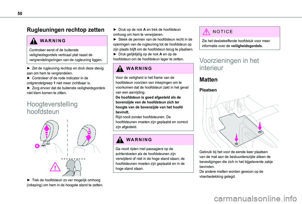 TOYOTA PROACE CITY 2021 Instructieboekje (in Dutch) 50
Rugleuningen rechtop zetten
WARNI NG
Controleer eerst of de buitenste veiligheidsgordels verticaal plat naast de vergrendelingsringen van de rugleuning liggen.
► Zet de rugleuning rechtop en druk TOYOTA PROACE CITY 2021 Instructieboekje (in Dutch) 50
Rugleuningen rechtop zetten
WARNI NG
Controleer eerst of de buitenste veiligheidsgordels verticaal plat naast de vergrendelingsringen van de rugleuning liggen.
► Zet de rugleuning rechtop en druk