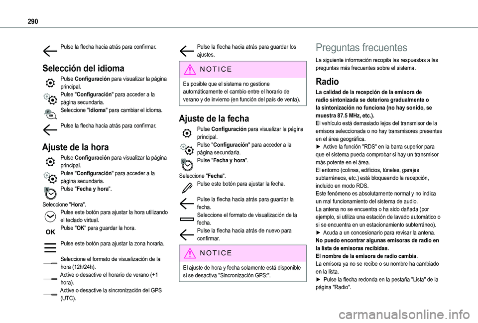 TOYOTA PROACE CITY EV 2021  Manuale de Empleo (in Spanish) 290
Pulse la flecha hacia atrás para confirmar. 
Selección del idioma
Pulse Configuración para visualizar la página principal.Pulse "Configuración" para acceder a la página secundaria.Se