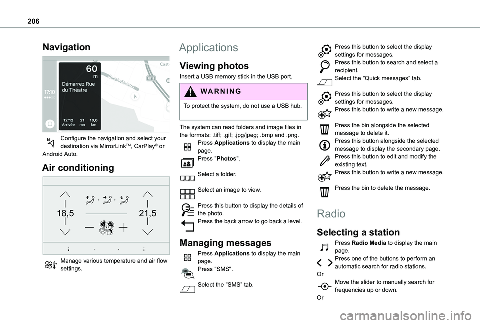 TOYOTA PROACE CITY VERSO 2020 Owners Manual 206
Navigation
Configure the navigation and select your destination via MirrorLinkTM, CarPlay® or Android Auto.
Air conditioning
21,518,5
Manage various temperature and air flow settings.
Appli TOYOTA PROACE CITY VERSO 2020 Owners Manual 206
Navigation
Configure the navigation and select your destination via MirrorLinkTM, CarPlay® or Android Auto.
Air conditioning
21,518,5
Manage various temperature and air flow settings.
Appli