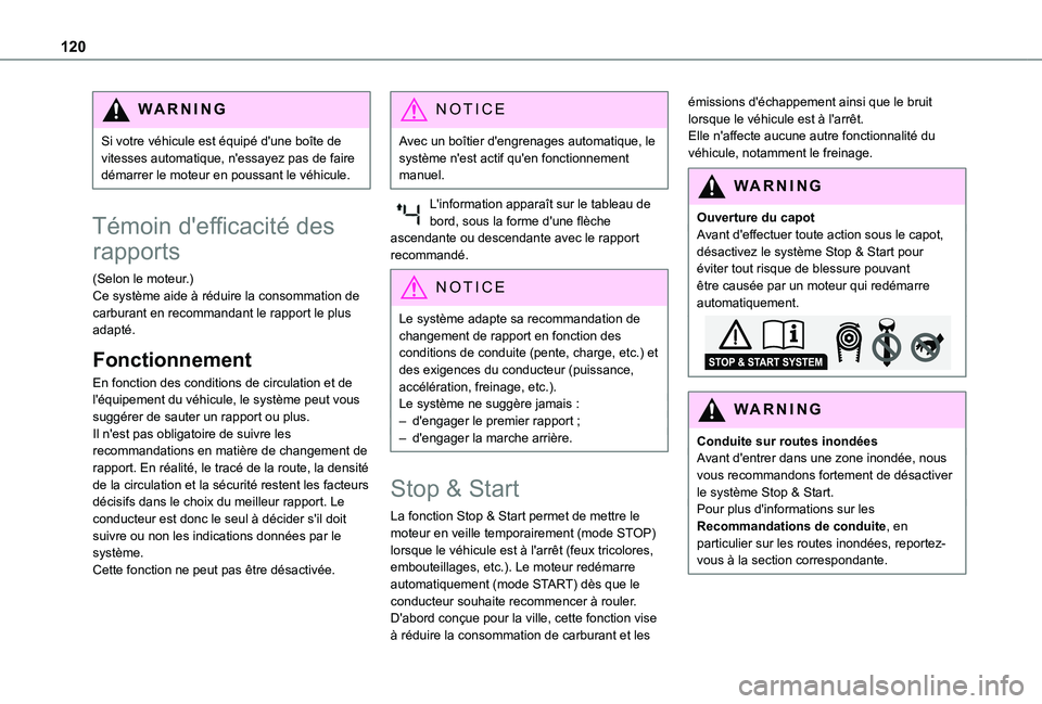 TOYOTA PROACE CITY VERSO 2020 Notices Demploi (in French) 120
WARNI NG
Si votre véhicule est équipé d'une boîte de vitesses automatique, n'essayez pas de faire démarrer le moteur en poussant le véhicule.
Témoin d'efficacité des
rapports
TOYOTA PROACE CITY VERSO 2020 Notices Demploi (in French) 120
WARNI NG
Si votre véhicule est équipé d'une boîte de vitesses automatique, n'essayez pas de faire démarrer le moteur en poussant le véhicule.
Témoin d'efficacité des
rapports