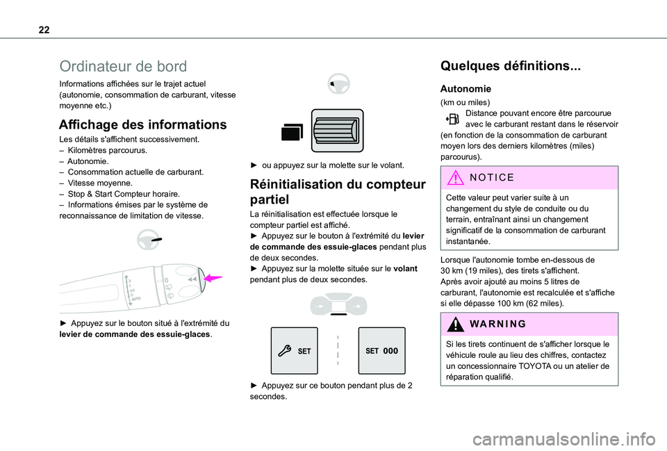 TOYOTA PROACE CITY VERSO 2020 Notices Demploi (in French) 22
Ordinateur de bord
Informations affichées sur le trajet actuel (autonomie, consommation de carburant, vitesse moyenne etc.)
Affichage des informations
Les détails s'affichent successivement.â TOYOTA PROACE CITY VERSO 2020 Notices Demploi (in French) 22
Ordinateur de bord
Informations affichées sur le trajet actuel (autonomie, consommation de carburant, vitesse moyenne etc.)
Affichage des informations
Les détails s'affichent successivement.â