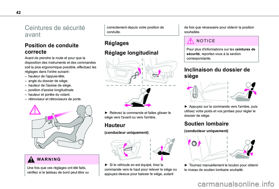 TOYOTA PROACE CITY VERSO 2020 Notices Demploi (in French) 42
Ceintures de sécurité
avant
Position de conduite
correcte
Avant de prendre la route et pour que la disposition des instruments et des commandes soit la plus ergonomique possible, effectuez les TOYOTA PROACE CITY VERSO 2020 Notices Demploi (in French) 42
Ceintures de sécurité
avant
Position de conduite
correcte
Avant de prendre la route et pour que la disposition des instruments et des commandes soit la plus ergonomique possible, effectuez les