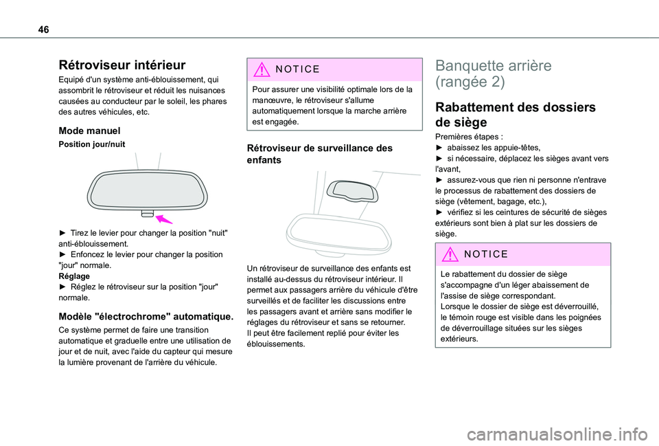 TOYOTA PROACE CITY VERSO 2020 Notices Demploi (in French) 46
Rétroviseur intérieur
Equipé d'un système anti-éblouissement, qui assombrit le rétroviseur et réduit les nuisances causées au conducteur par le soleil, les phares des autres véhicules, TOYOTA PROACE CITY VERSO 2020 Notices Demploi (in French) 46
Rétroviseur intérieur
Equipé d'un système anti-éblouissement, qui assombrit le rétroviseur et réduit les nuisances causées au conducteur par le soleil, les phares des autres véhicules,