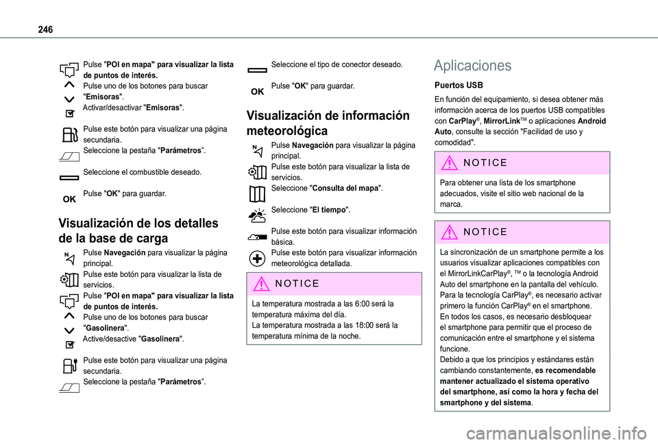 TOYOTA PROACE CITY VERSO 2020 Manuale de Empleo (in Spanish) 246
Pulse "POI en mapa" para visualizar la lista de puntos de interés.Pulse uno de los botones para buscar "Emisoras".Activar/desactivar "Emisoras".
Pulse este botón para vi TOYOTA PROACE CITY VERSO 2020 Manuale de Empleo (in Spanish) 246
Pulse "POI en mapa" para visualizar la lista de puntos de interés.Pulse uno de los botones para buscar "Emisoras".Activar/desactivar "Emisoras".
Pulse este botón para vi