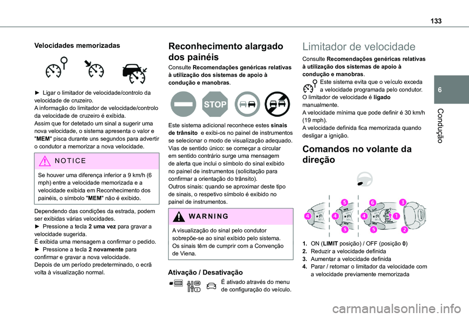 TOYOTA PROACE CITY VERSO 2021 Manual de utilização (in Portuguese) 133
Condução
6
Velocidades memorizadas
► Ligar o limitador de velocidade/controlo da velocidade de cruzeiro.A informação do limitador de velocidade/controlo da velocidade de cruzeiro é exibi TOYOTA PROACE CITY VERSO 2021 Manual de utilização (in Portuguese) 133
Condução
6
Velocidades memorizadas
► Ligar o limitador de velocidade/controlo da velocidade de cruzeiro.A informação do limitador de velocidade/controlo da velocidade de cruzeiro é exibi