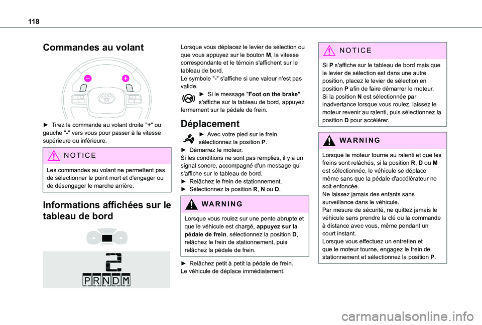 TOYOTA PROACE CITY VERSO 2021 Notices Demploi (in French) 11 8
Commandes au volant
► Tirez la commande au volant droite "+" ou gauche "-" vers vous pour passer à la vitesse supérieure ou inférieure.
NOTIC E
Les commandes au volant ne TOYOTA PROACE CITY VERSO 2021 Notices Demploi (in French) 11 8
Commandes au volant
► Tirez la commande au volant droite "+" ou gauche "-" vers vous pour passer à la vitesse supérieure ou inférieure.
NOTIC E
Les commandes au volant ne