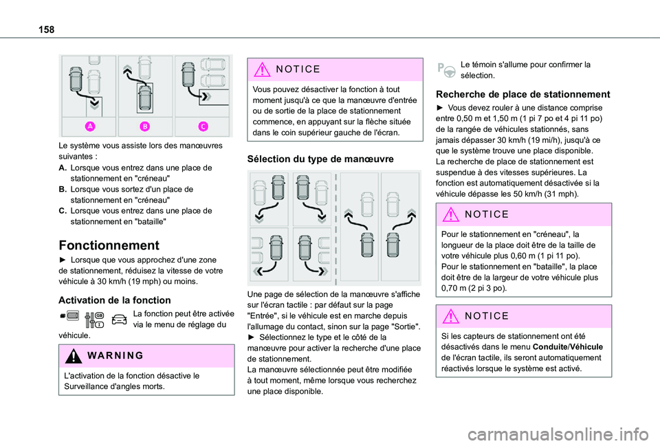 TOYOTA PROACE CITY VERSO 2021 Notices Demploi (in French) 158
Le système vous assiste lors des manœuvres suivantes :
A.Lorsque vous entrez dans une place de stationnement en "créneau"
B.Lorsque vous sortez d'un place de stationnement en " TOYOTA PROACE CITY VERSO 2021 Notices Demploi (in French) 158
Le système vous assiste lors des manœuvres suivantes :
A.Lorsque vous entrez dans une place de stationnement en "créneau"
B.Lorsque vous sortez d'un place de stationnement en "