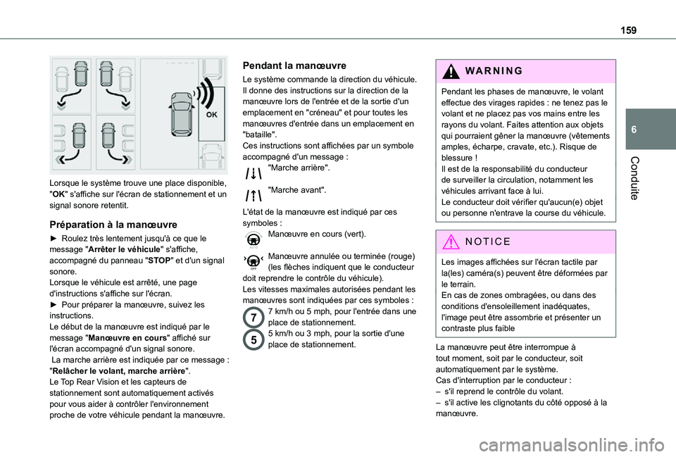 TOYOTA PROACE CITY VERSO 2021 Notices Demploi (in French) 159
Conduite
6
Lorsque le système trouve une place disponible, "OK" s'affiche sur l'écran de stationnement et un signal sonore retentit.
Préparation à la manœuvre
► Roulez trà TOYOTA PROACE CITY VERSO 2021 Notices Demploi (in French) 159
Conduite
6
Lorsque le système trouve une place disponible, "OK" s'affiche sur l'écran de stationnement et un signal sonore retentit.
Préparation à la manœuvre
â–º Roulez trÃ