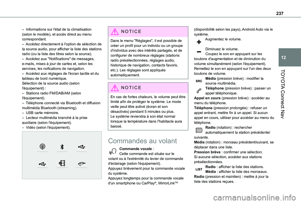 TOYOTA PROACE CITY VERSO 2021  Notices Demploi (in French) 237
TOYOTA Connect Nav
12
– Informations sur l'état de la climatisation (selon le modèle), et accès direct au menu correspondant.– Accédez directement à l'option de sélection de la s