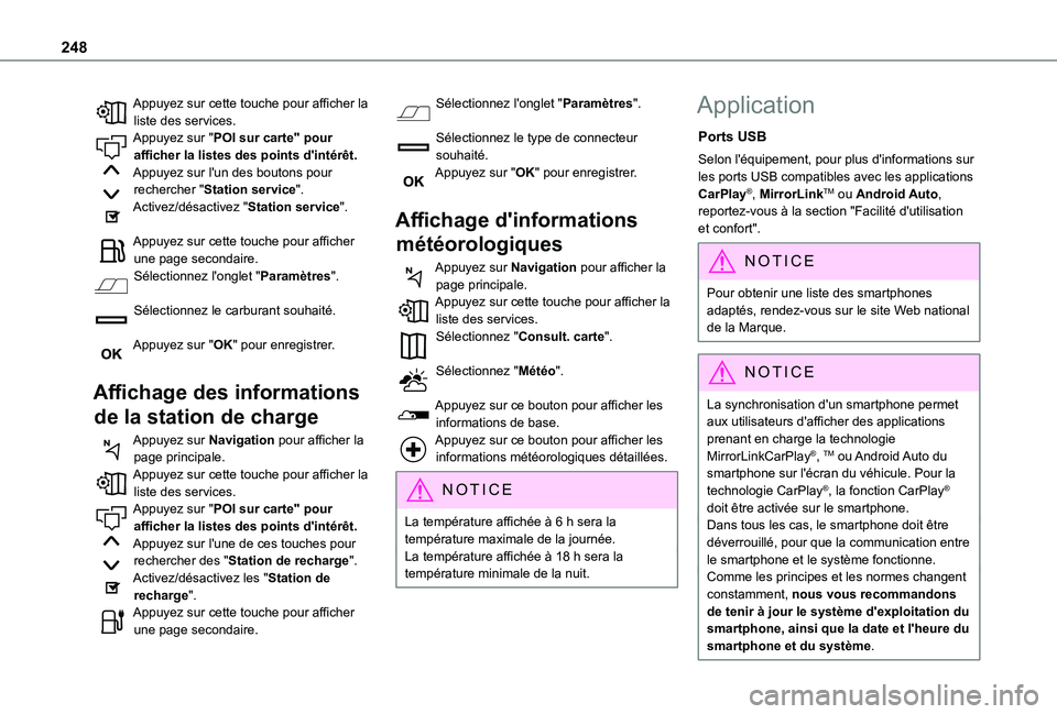 TOYOTA PROACE CITY VERSO 2021  Notices Demploi (in French) 248
Appuyez sur cette touche pour afficher la liste des services.Appuyez sur "POI sur carte" pour afficher la listes des points d'intérêt.Appuyez sur l'un des boutons pour rechercher