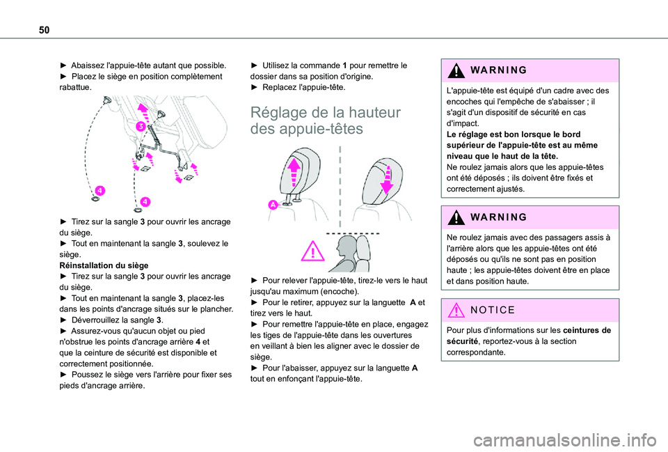 TOYOTA PROACE CITY VERSO 2021 Notices Demploi (in French) 50
► Abaissez l'appuie-tête autant que possible.► Placez le siège en position complètement rabattue.
► Tirez sur la sangle 3 pour ouvrir les ancrage du siège.► Tout en maintenant l TOYOTA PROACE CITY VERSO 2021 Notices Demploi (in French) 50
► Abaissez l'appuie-tête autant que possible.► Placez le siège en position complètement rabattue.
► Tirez sur la sangle 3 pour ouvrir les ancrage du siège.► Tout en maintenant l