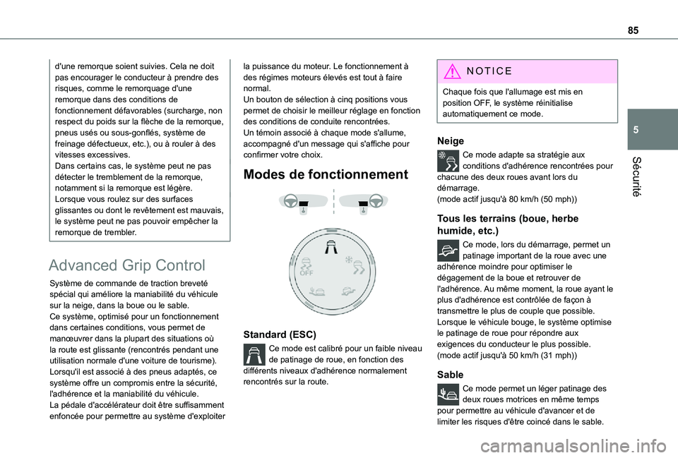TOYOTA PROACE CITY VERSO 2021 Notices Demploi (in French) 85
Sécurité
5
d'une remorque soient suivies. Cela ne doit pas encourager le conducteur à prendre des risques, comme le remorquage d'une remorque dans des conditions de fonctionnement défav TOYOTA PROACE CITY VERSO 2021 Notices Demploi (in French) 85
Sécurité
5
d'une remorque soient suivies. Cela ne doit pas encourager le conducteur à prendre des risques, comme le remorquage d'une remorque dans des conditions de fonctionnement défav