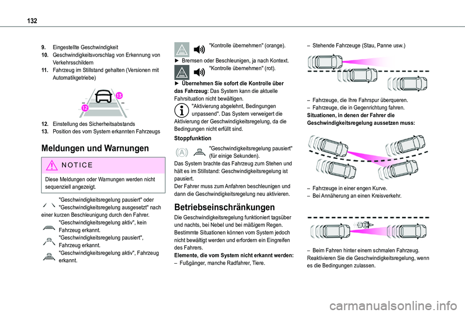 TOYOTA PROACE CITY VERSO 2021  Betriebsanleitungen (in German) 132
9.Eingestellte Geschwindigkeit
10.Geschwindigkeitsvorschlag von Erkennung von Verkehrsschildern
11 .Fahrzeug im Stillstand gehalten (Versionen mit Automatikgetriebe) 
 
12.Einstellung des Sicherhe