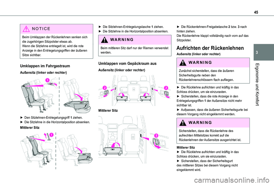 TOYOTA PROACE CITY VERSO 2021  Betriebsanleitungen (in German) 45
Ergonomie und Komfort
3
NOTIC E
Beim Umklappen der Rückenlehnen senken sich die zugehörigen Sitzpolster etwas ab.Wenn die Sitzlehne entriegelt ist, wird die rote Anzeige in den Entriegelungsgriff
