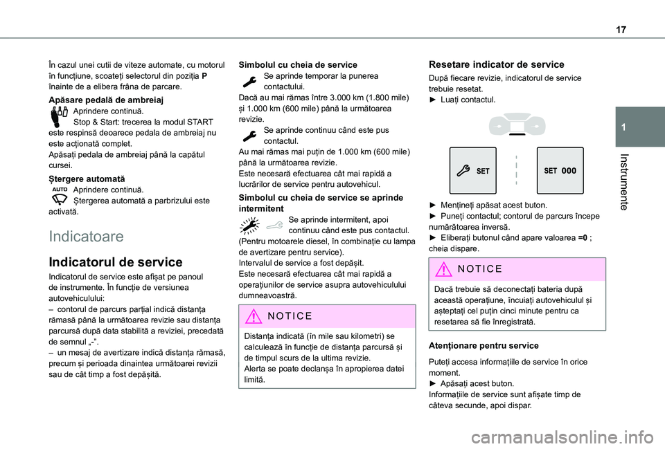 TOYOTA PROACE CITY VERSO 2021 Manual de utilizare (in Romanian) 17
Instrumente
1
În cazul unei cutii de viteze automate, cu motorul în funcțiune, scoateți selectorul din poziția P înainte de a elibera frâna de parcare.
Apăsare pedală de ambreiajAprindere TOYOTA PROACE CITY VERSO 2021 Manual de utilizare (in Romanian) 17
Instrumente
1
În cazul unei cutii de viteze automate, cu motorul în funcțiune, scoateți selectorul din poziția P înainte de a elibera frâna de parcare.
Apăsare pedală de ambreiajAprindere