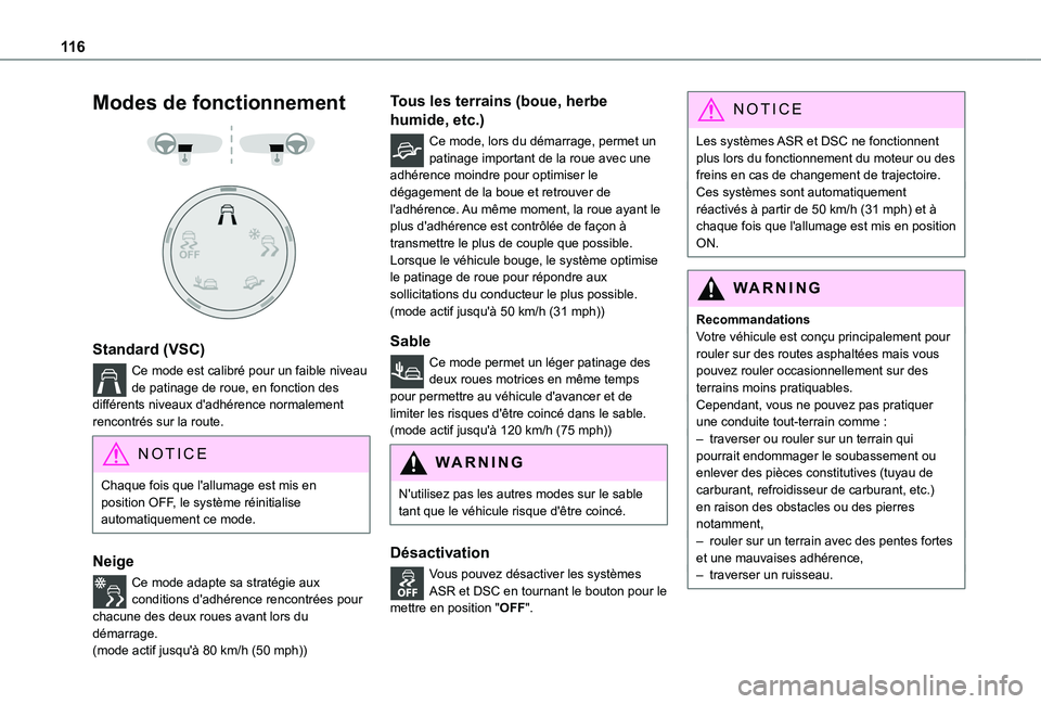 TOYOTA PROACE CITY VERSO EV 2021 Notices Demploi (in French) 11 6
Modes de fonctionnement
Standard (VSC)
Ce mode est calibré pour un faible niveau de patinage de roue, en fonction des différents niveaux d'adhérence normalement rencontrés sur la ro TOYOTA PROACE CITY VERSO EV 2021 Notices Demploi (in French) 11 6
Modes de fonctionnement
Standard (VSC)
Ce mode est calibré pour un faible niveau de patinage de roue, en fonction des différents niveaux d'adhérence normalement rencontrés sur la ro