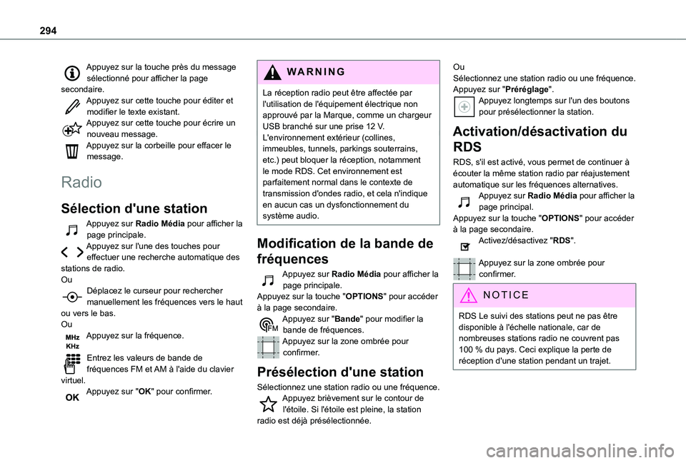 TOYOTA PROACE CITY VERSO EV 2021  Notices Demploi (in French) 294
Appuyez sur la touche près du message sélectionné pour afficher la page secondaire.Appuyez sur cette touche pour éditer et modifier le texte existant.Appuyez sur cette touche pour écrire un n