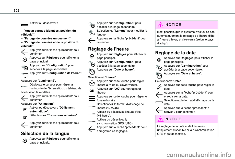 TOYOTA PROACE CITY VERSO EV 2021 Notices Demploi (in French) 302
Activer ou désactiver :
– "Aucun partage (données, position du véhicule)".– "Partage de données uniquement"– "Partage de données et de la position du véhicule" TOYOTA PROACE CITY VERSO EV 2021 Notices Demploi (in French) 302
Activer ou désactiver :
– "Aucun partage (données, position du véhicule)".– "Partage de données uniquement"– "Partage de données et de la position du véhicule"