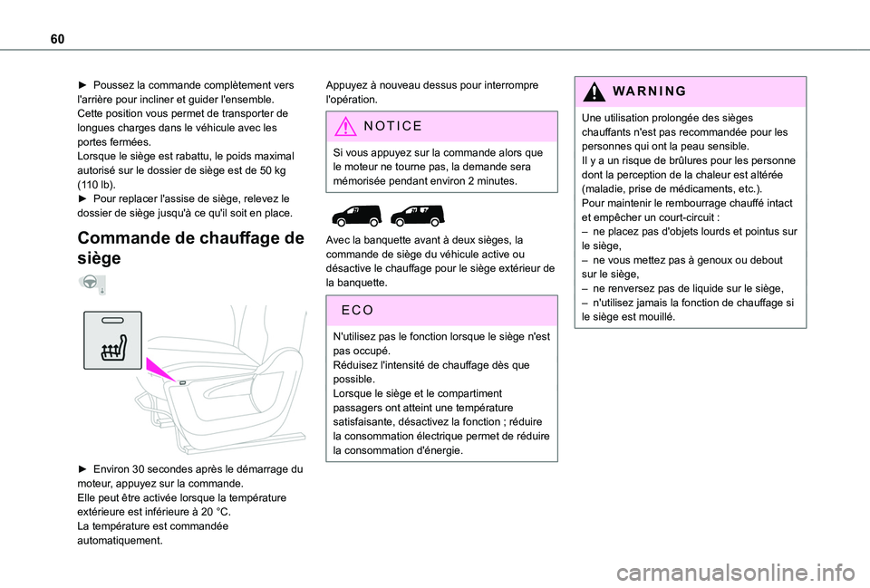 TOYOTA PROACE CITY VERSO EV 2021  Notices Demploi (in French) 60
► Poussez la commande complètement vers l'arrière pour incliner et guider l'ensemble.Cette position vous permet de transporter de longues charges dans le véhicule avec les portes ferm