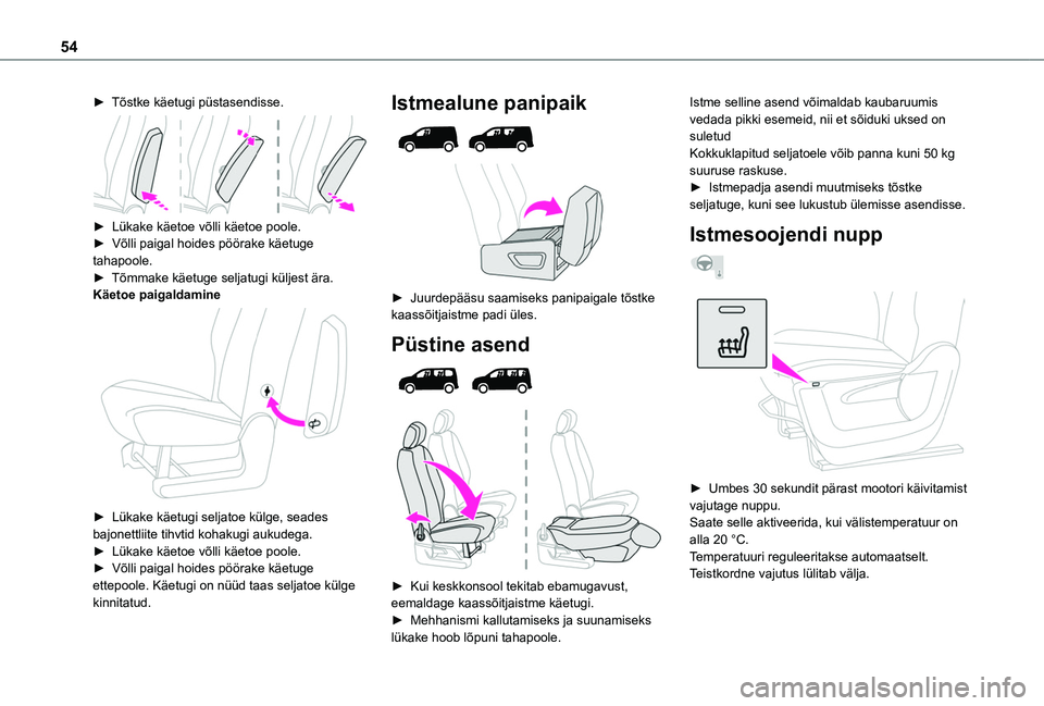 TOYOTA PROACE CITY VERSO EV 2021 Kasutusjuhend (in Estonian) 54
► Tõstke käetugi püstasendisse.
► Lükake käetoe võlli käetoe poole.► Võlli paigal hoides pöörake käetuge tahapoole.► Tõmmake käetuge seljatugi küljest ära.Käetoe paigald TOYOTA PROACE CITY VERSO EV 2021 Kasutusjuhend (in Estonian) 54
► Tõstke käetugi püstasendisse.
► Lükake käetoe võlli käetoe poole.► Võlli paigal hoides pöörake käetuge tahapoole.► Tõmmake käetuge seljatugi küljest ära.Käetoe paigald