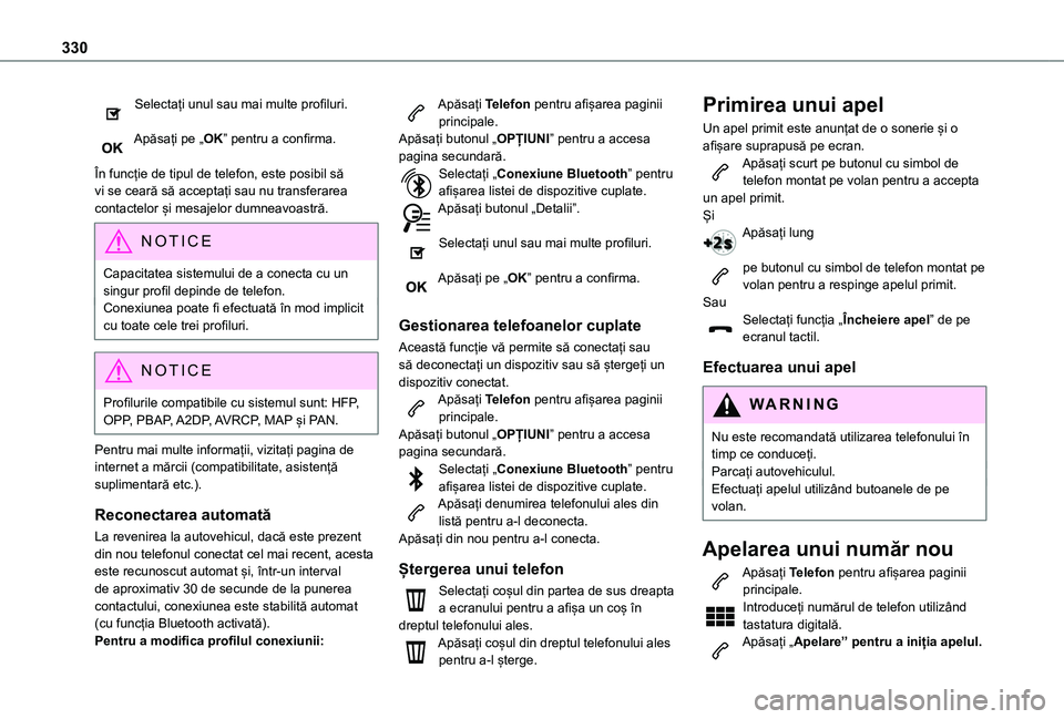 TOYOTA PROACE CITY VERSO EV 2021 Manual de utilizare (in Romanian) 330
Selectați unul sau mai multe profiluri.
Apăsați pe „OK” pentru a confirma.
În funcție de tipul de telefon, este posibil să vi se ceară să acceptați sau nu transferarea contactelor TOYOTA PROACE CITY VERSO EV 2021 Manual de utilizare (in Romanian) 330
Selectați unul sau mai multe profiluri.
Apăsați pe „OK” pentru a confirma.
În funcție de tipul de telefon, este posibil să vi se ceară să acceptați sau nu transferarea contactelor