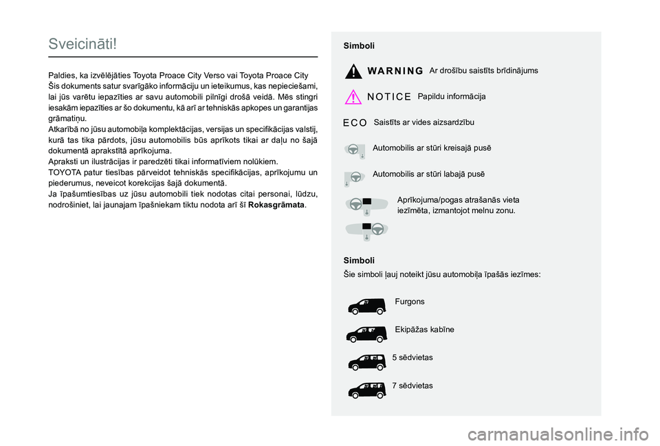 TOYOTA PROACE CITY VERSO EV 2021 Lietošanas Instrukcija (in Latvian)
003600590048004C0046004C005101970057004C0004
003300E2004F0044004C0003004C00480056004A0055019700500044005700240057004E0044005501AF004501970003004E005800 TOYOTA PROACE CITY VERSO EV 2021 Lietošanas Instrukcija (in Latvian)
003600590048004C0046004C005101970057004C0004
003300E2004F0044004C0003004C00480056004A0055019700500044005700240057004E0044005501AF004501970003004E005800