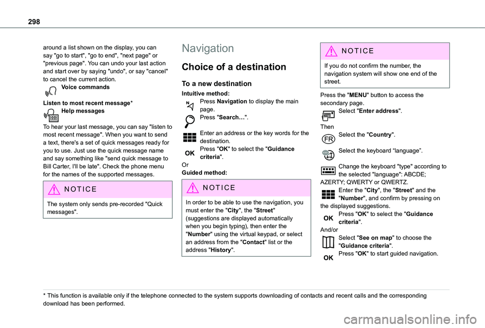 TOYOTA PROACE EV 2021 Owners Manual 298
around a list shown on the display, you can say "go to start", "go to end", "next page" or "previous page". You can undo your last action and start over by saying & TOYOTA PROACE EV 2021 Owners Manual 298
around a list shown on the display, you can say "go to start", "go to end", "next page" or "previous page". You can undo your last action and start over by saying &
