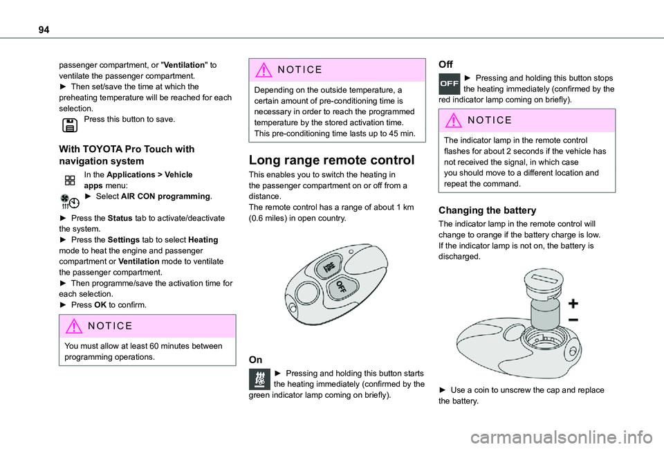TOYOTA PROACE EV 2021 Owners Manual 94
passenger compartment, or "Ventilation" to ventilate the passenger compartment.► Then set/save the time at which the preheating temperature will be reached for each selection.Press this b TOYOTA PROACE EV 2021 Owners Manual 94
passenger compartment, or "Ventilation" to ventilate the passenger compartment.► Then set/save the time at which the preheating temperature will be reached for each selection.Press this b