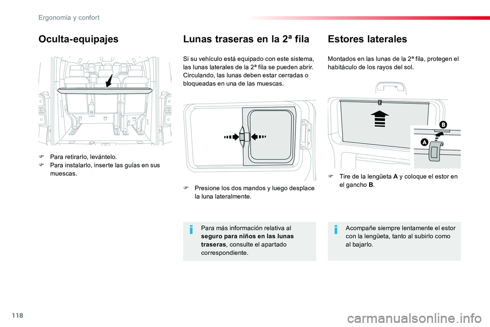 TOYOTA PROACE VERSO 2018 Manuale de Empleo (in Spanish) 118
ProaceVerso_es_Chap03_ergonomie-et-confort_ed01-2016
Oculta- equipajes
F Para retirarlo, levántelo.F Para instalarlo, inserte las guías en sus muescas.
Si su vehículo está equipado con este si TOYOTA PROACE VERSO 2018 Manuale de Empleo (in Spanish) 118
ProaceVerso_es_Chap03_ergonomie-et-confort_ed01-2016
Oculta- equipajes
F Para retirarlo, levántelo.F Para instalarlo, inserte las guías en sus muescas.
Si su vehículo está equipado con este si