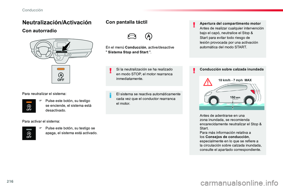 TOYOTA PROACE VERSO 2018 Manuale de Empleo (in Spanish) 216
ProaceVerso_es_Chap06_conduite_ed01-2016
Neutralización/Activación
Con autorradio
F Pulse este botón, su testigo se enciende, el sistema está desactivado.
F Pulse este botón, su testigo se ap TOYOTA PROACE VERSO 2018 Manuale de Empleo (in Spanish) 216
ProaceVerso_es_Chap06_conduite_ed01-2016
Neutralización/Activación
Con autorradio
F Pulse este botón, su testigo se enciende, el sistema está desactivado.
F Pulse este botón, su testigo se ap