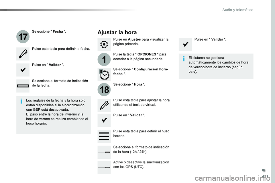 TOYOTA PROACE VERSO 2018 Manuale de Empleo (in Spanish) 411
1
17
18
ProaceVerso_es_Chap10b_NAC-1_ed01-2016
Pulse en Ajustes para visualizar la página primaria.
Pulse la tecla " OPCIONES " para acceder a la página secundaria.
Seleccione " Fech TOYOTA PROACE VERSO 2018 Manuale de Empleo (in Spanish) 411
1
17
18
ProaceVerso_es_Chap10b_NAC-1_ed01-2016
Pulse en Ajustes para visualizar la página primaria.
Pulse la tecla " OPCIONES " para acceder a la página secundaria.
Seleccione " Fech